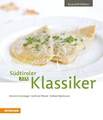 ISBN 9788882666446: 33 x Südtiroler Klassiker - So genießt Südtirol