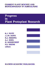 ISBN 9789024736881: Progress in Plant Protoplast Research – Proceedings of the 7th International Protoplast Symposium, Wageningen, the Netherlands, December 6–11, 1987