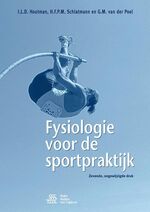ISBN 9789036813075: Fysiologie voor de sportpraktijk | I. L. D. Houtman (u. a.) | Taschenbuch | Niederländisch | 2016 | Bohn Stafleu van Loghum | EAN 9789036813075