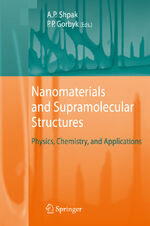 Nanomaterials and Supramolecular Structures - Physics, Chemistry, and Applications