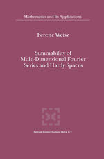 ISBN 9789048159925: Summability of Multi-Dimensional Fourier Series and Hardy Spaces