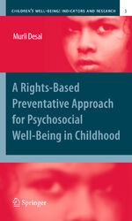 ISBN 9789048190652: A Rights-Based Preventative Approach for Psychosocial Well-being in Childhood