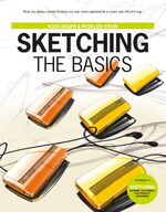 ISBN 9789063695347: Sketching The Basics | Koos Eissen (u. a.) | Taschenbuch | 204 S. | Englisch | 2019 | BIS Publishers | EAN 9789063695347