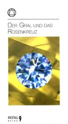 ISBN 9789067322799: Der Gral und das Rosenkreuz