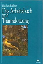 Das Arbeitsbuch zur Traumdeutung