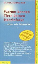 ISBN 9789076332017: Warum kennen Tiere keinen Herzinfarkt - aber wir Menschen