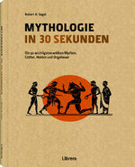 ISBN 9789089985958: Mythologie in 30 Sekunden - Die sieben größten Dichter und Dramatiker des Altertums