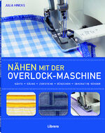 ISBN 9789089988232: Nähen mit der Overlockmaschine