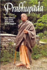 Dasa Gosvami, Satsvarupa: Prabhupada - D Dasa Gosvami, Satsvarupa: Prabhupada - D