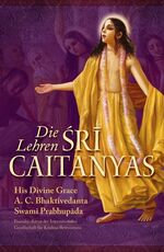 ISBN 9789171495013: Die Lehren Sri Caitanyas