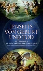 ISBN 9789177692966: Jenseits von Geburt und Tod - Gibt es ein Leben nach dem Tod?