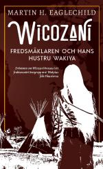 ISBN 9789179692544: Fredsmäklaren och hans hustru Wakiya