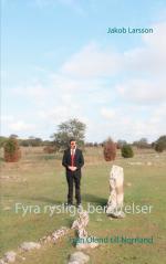 ISBN 9789179697860: Fyra rysliga berättelser – Från Öland till Norrland