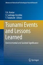 ISBN 9789400772687: Tsunami Events and Lessons Learned - Environmental and Societal Significance