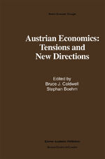 ISBN 9789401049689: Austrian Economics: Tensions and New Directions