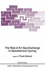 ISBN 9789401086066: The Role of Air-Sea Exchange in Geochemical Cycling