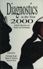 ISBN 9789401169783: Diagnostics in the Year 2000 – Antibody, Biosensor, and Nucleic Acid Technologies