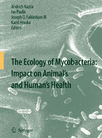 ISBN 9789401777100: The Ecology of Mycobacteria: Impact on Animal's and Human's Health | Jindrich Kazda (u. a.) | Taschenbuch | xviii | Englisch | 2016 | Springer Netherland | EAN 9789401777100