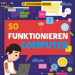 ISBN 9789463416993: So funktionieren Computer