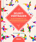 ISBN 9789463591225: Selbstvertrauen - 50 einfachen Übungen gegen Selbstzweifeln