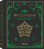 ISBN 9789463592321: Wiccapedia – Das Handbuch der weißen Magie für moderne Hexen