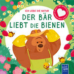 ISBN 9789464226911: Ich liebe die Natur - Der Bär liebt die Bienen / Bilderbuch / Buch / 14 S. / Deutsch / 2022 / YoYo Books / EAN 9789464226911