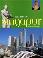 ISBN 9789625937847: Bezauberndes Singapur