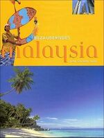 ISBN 9789625937854: Bezauberndes Malaysia