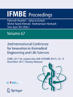 ISBN 9789811075537: 2nd International Conference for Innovation in Biomedical Engineering and Life Sciences | ICIBEL 2017 (in conjunction with APCMBE 2017),10 - 13 December 2017, Penang, Malaysia | Ibrahim (u. a.) | Buch