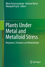 ISBN 9789811322419: Plants Under Metal and Metalloid Stress