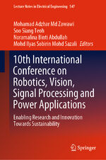 ISBN 9789811364464: 10th International Conference on Robotics, Vision, Signal Processing and Power Applications - Enabling Research and Innovation Towards Sustainability