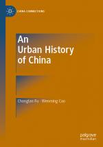 ISBN 9789811382130: An Urban History of China