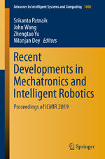 ISBN 9789811502378: Recent Developments in Mechatronics and Intelligent Robotics