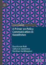 ISBN 9789811506093: A Primer on Policy Communication in Kazakhstan