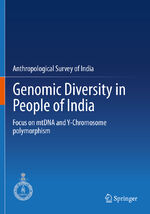 ISBN 9789811601651: Genomic Diversity in People of India – Focus on mtDNA and Y-Chromosome polymorphism