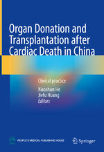 ISBN 9789811608148: Organ Donation and Transplantation after Cardiac Death in China - Clinical practice