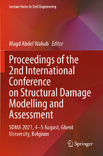ISBN 9789811672187: Proceedings of the 2nd International Conference on Structural Damage Modelling and Assessment / SDMA 2021, 4-5 August, Ghent University, Belgium / Magd Abdel Wahab / Taschenbuch / x / Englisch / 2022