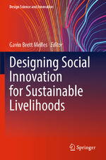 ISBN 9789811684548: Designing Social Innovation for Sustainable Livelihoods / Gavin Brett Melles / Taschenbuch / xi / Englisch / 2023 / Springer Singapore / EAN 9789811684548