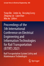 ISBN 9789811699153: Proceedings of the 5th International Conference on Electrical Engineering and Information Technologies for Rail Transportation (EITRT) 2021