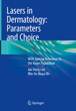 ISBN 9789811975677: Lasers in Dermatology: Parameters and Choice