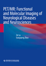 ISBN 9789811999048: PET/MR: Functional and Molecular Imaging of Neurological Diseases and Neurosciences