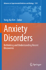 ISBN 9789813297074: Anxiety Disorders | Rethinking and Understanding Recent Discoveries | Yong-Ku Kim | Taschenbuch | Advances in Experimental Medicine and Biology | Paperback | vii | Englisch | 2021 | Springer Singapore