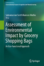 ISBN 9789814560191: Assessment of Environmental Impact by Grocery Shopping Bags