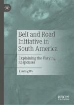 ISBN 9789819715442: Belt and Road Initiative in South America