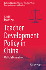 ISBN 9789819910175: Teacher Development Policy in China