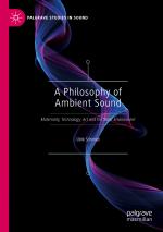 ISBN 9789819917570: A Philosophy of Ambient Sound | Materiality, Technology, Art and the Sonic Environment | Ulrik Schmidt | Taschenbuch | xiii | Englisch | 2024 | Springer Singapore | EAN 9789819917570