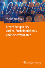 ISBN 9789819974924: Anwendungen des Cuckoo-Suchalgorithmus und seiner Varianten