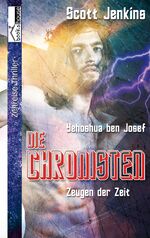 ISBN 9789963520121: Yehoshua ben Josef: Die Chronisten - Zeugen der Zeit