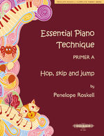 ISBN 9790577023441: Essential Piano Technique Primer A: Hop, skip