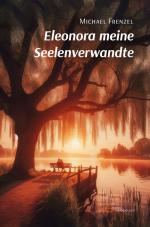 ISBN 9791257030124: ELEONORA MEINE SEELENVERWANDTE | Michael Frenzel | Taschenbuch | Universum | Deutsch | 2025 | Europa Edizioni srl | EAN 9791257030124